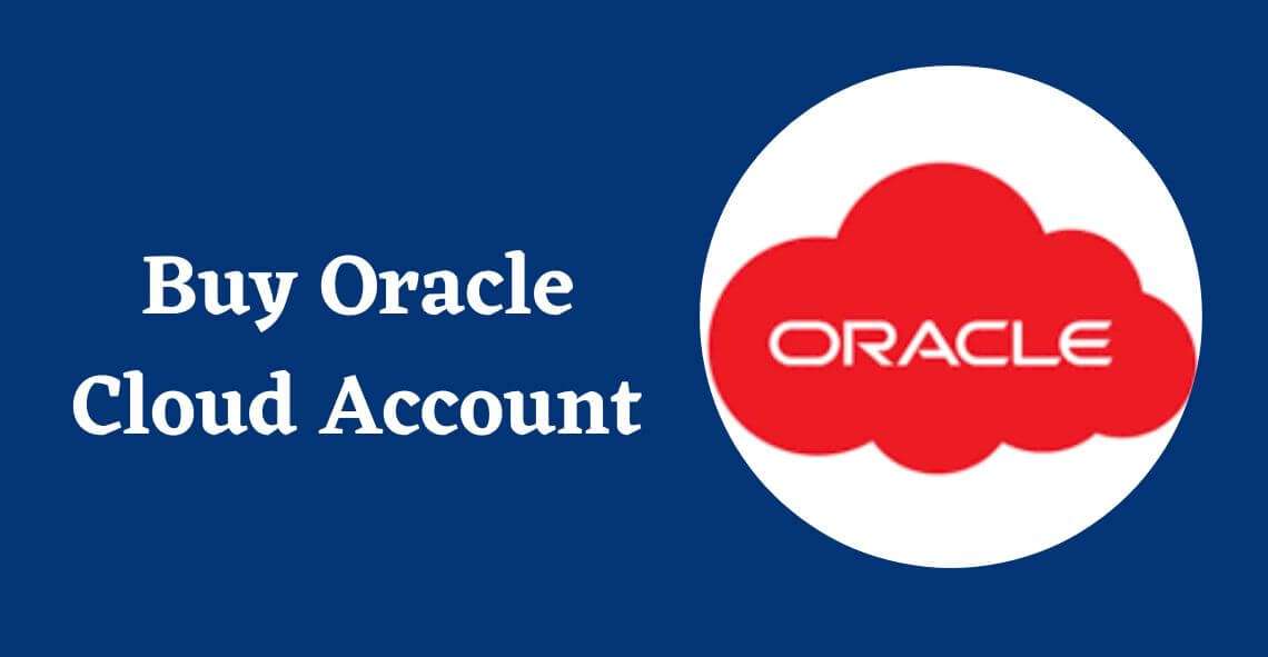 Buy Oracle Cloud accounts