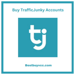 Buy TrafficJunky Accounts